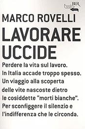 lavorare uccide